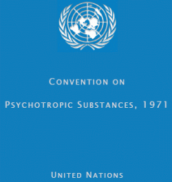 United Nations Convention on Controlled Substances: monitored by U.N. Narcotics Control Division, enforced by the U.S. D.E.A., ignored by Big Pharma