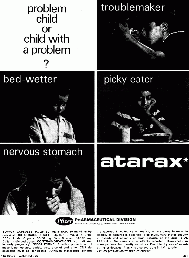 Child with a problem: troublemaker; bed-wetter; picky eater; nervous stomach. Atarax hydroxyzine hydrochloride.